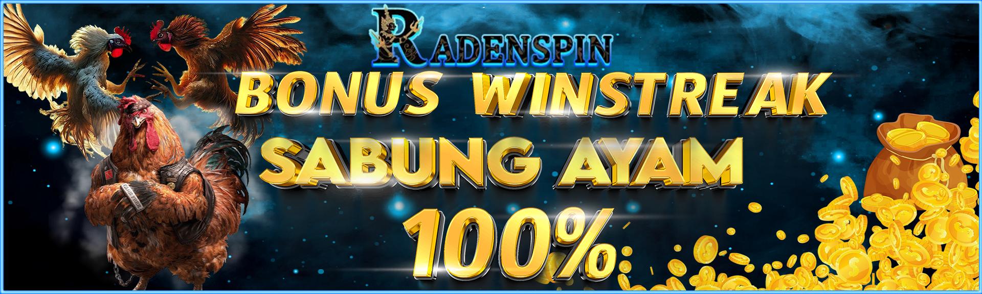 BONUS_WINSTREAK_SABUNG_AYAM_100%_RADENSPIN